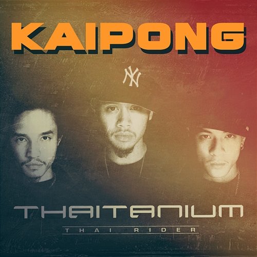 Kaipong THAITANIUM feat. JROC