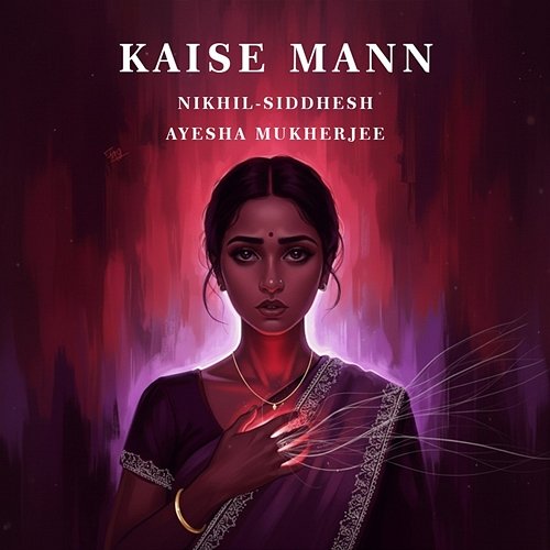 Kaise Mann Nikhil-Siddhesh, Ayesha Mukherjee