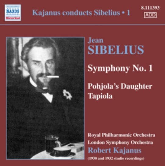 Kajanus Conducts Sibelius. Volume 1 Kajanus Robert
