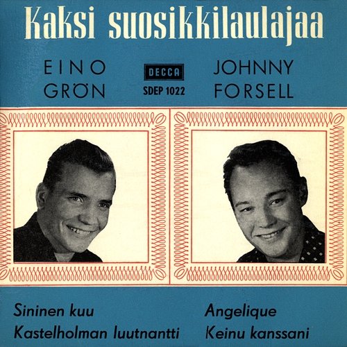 Kaksi suosikkilaulajaa Johnny Forsell ja Eino Grön