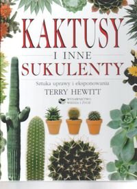 Kaktusy i inne sukulenty Hewitt Terry