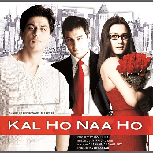 Kal Ho Naa Ho (Original Motion Picture Soundtrack) Shankar Ehsaan Loy
