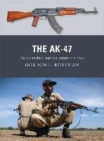 Kalashnikov AK-47 Assault Rifle Rottman Gordon L.
