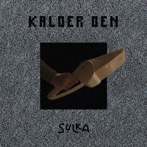 KALDER DEN SULKA