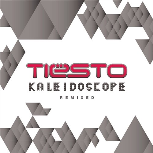 Kaleidoscope Extended Remixes Tiësto