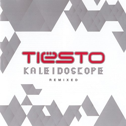 Kaleidoscope: Remixed Tiësto