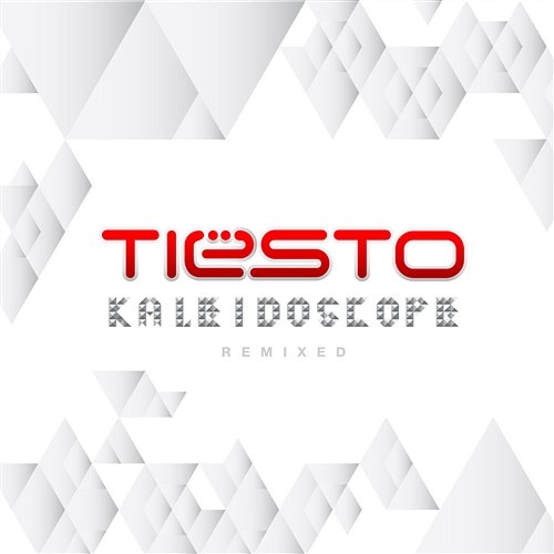 Kaleidoscope Remixed Tiësto