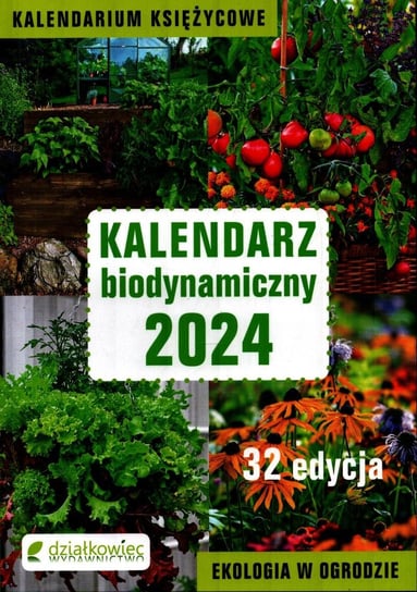 Kalendarz Biodynamiczny Działkowiec Wydawnictwo