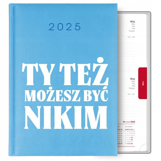 Kalendarz Błękitny A5 2025 Regres Osobisty Ty Też Możesz Być Nikim Wzory Inna marka