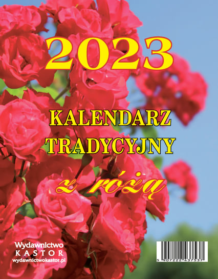 Kalendarz dzienny, 2023, Zdzierak z Różą Kastor