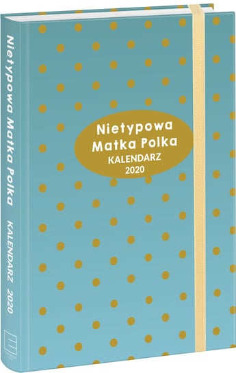 Kalendarz książkowy 2020, Nietypowa Matka Polka Edipresse Kolekcje
