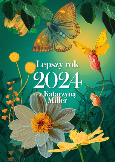 Kalendarz książkowy 2024 tygodniowy A5 Zwierciadło Lepszy rok 2024 z Katarzyną Miller zielony Zwierciadło