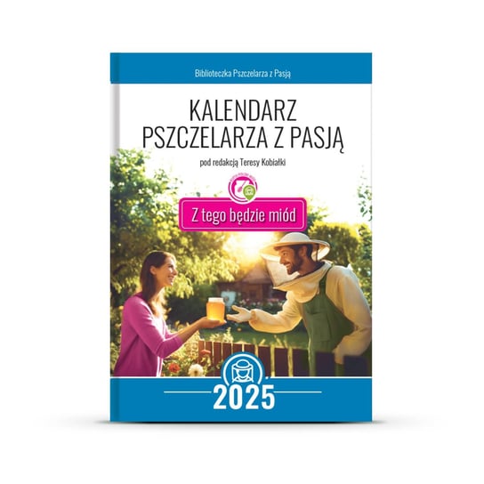 Kalendarz książkowy 2025 BEE&HONEY dla pszczelarza Bee & Honey