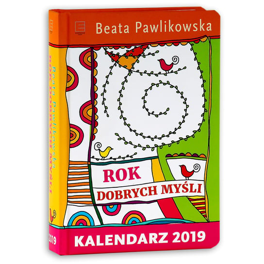 Kalendarz książkowy, Rok dobrych myśli, Beata Pawlikowska Edipresse Książki