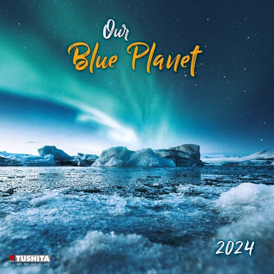 Kalendarz ścienny 2024 miesięczny TUSHITA Verlags Blue Planet TUSHITA Verlags