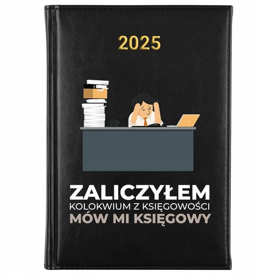 KALENDARZ TERMINARZ CZARNY NOTES Dzienny A5 2025 MÓW MI KSIĘGOWY IMIĘ WZ Inna marka