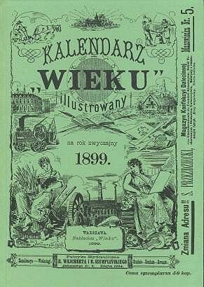 Kalendarz Wieku Ilustrowany Na Rok Zwyczajny 1899 Opracowanie zbiorowe