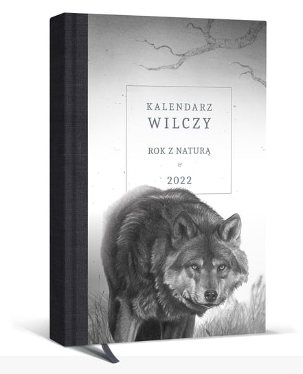 Kalendarz wilczy 2022. Rok z Naturą Eurograf BIS