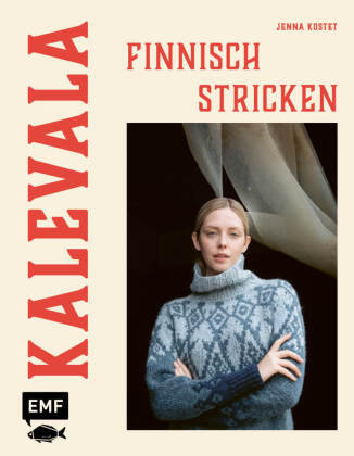 Kalevala - Finnisch stricken von Laine Edition Michael Fischer