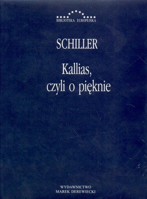 Kalias, Czyli o Pięknie Schiller