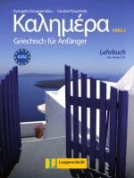 Kalimera Neu - Lehrbuch mit 2 Audio-CDs Karagiannidou Evangelia, Kouptsidis Caroline