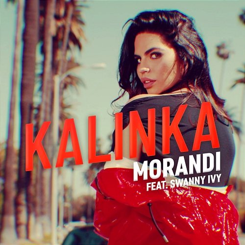 Kalinka Morandi feat. Swanny Ivy