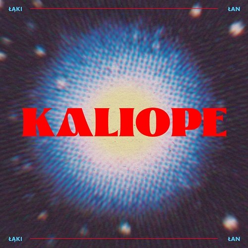Kaliope Łąki Łan