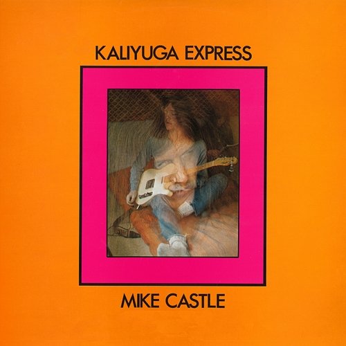 Kaliyuga Express Mike Castle