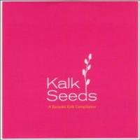 Kalk Seeds Various Artists