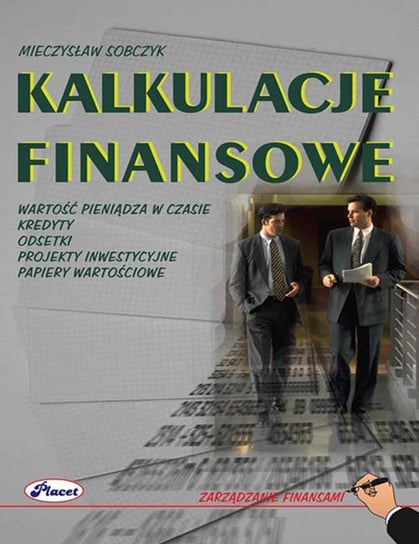 Kalkulacje finansowe Sobczyk Mieczysław