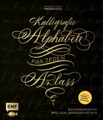 Kalligrafie - Alphabete für jeden Anlass Edition Michael Fischer