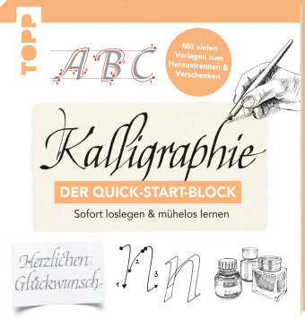 Kalligraphie. Der Quick-Start-Block Frech Verlag Gmbh