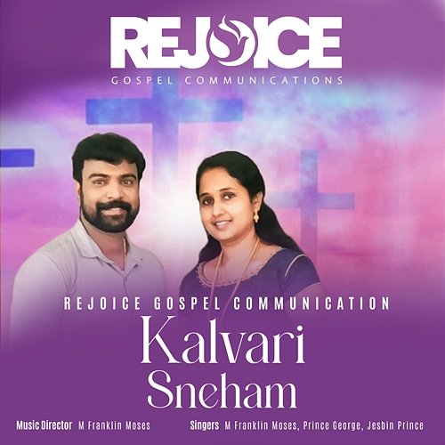 Kalvari Sneham M Franklin Moses, Prince George & Jesbin Prince