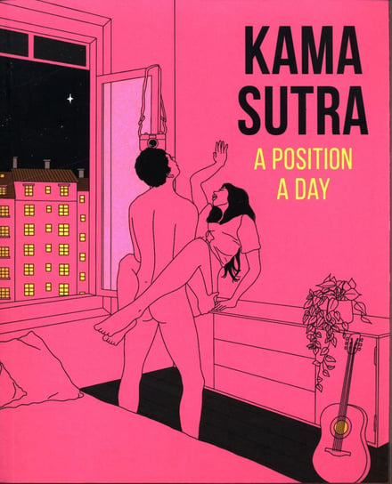 Kama Sutra A Position A Day Opracowanie zbiorowe