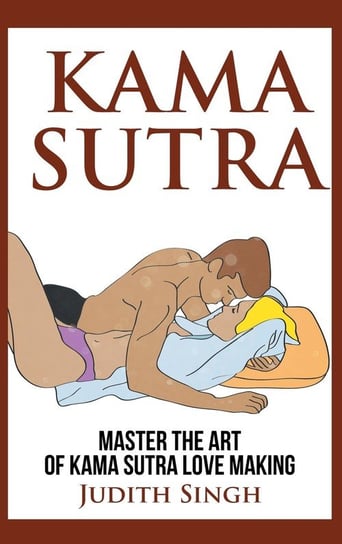 Kama Sutra - Hardcover Version Singh Judith