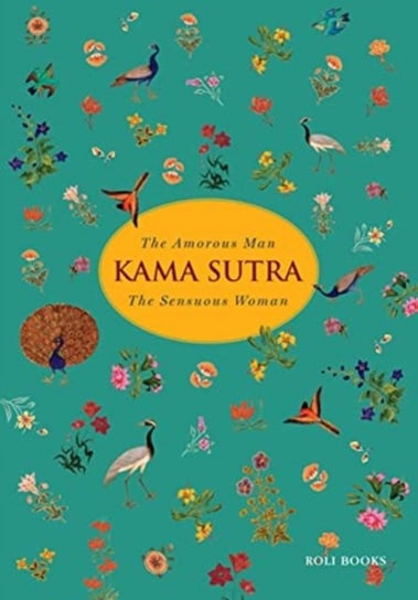 Kama Sutra: The Amorous Man The Sensuous Woman Opracowanie zbiorowe
