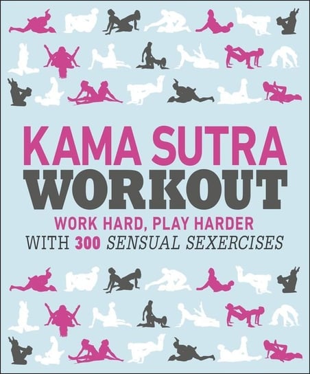Kama Sutra Workout Opracowanie zbiorowe