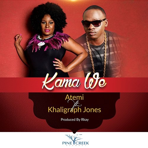 Kama We Atemi feat. Khaligraph Jones