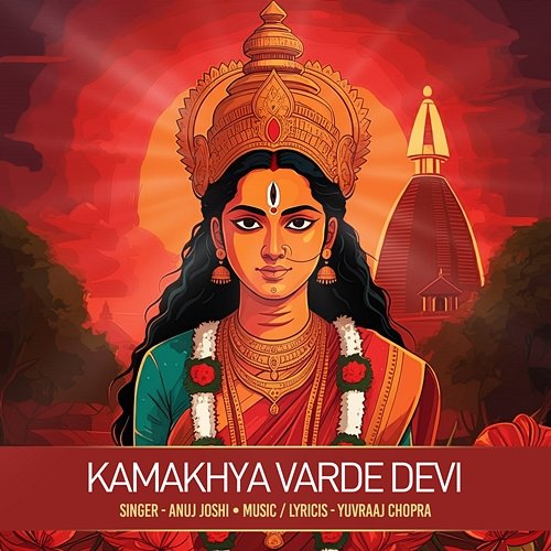 Kamakhya Varde Devi Anuj Joshi