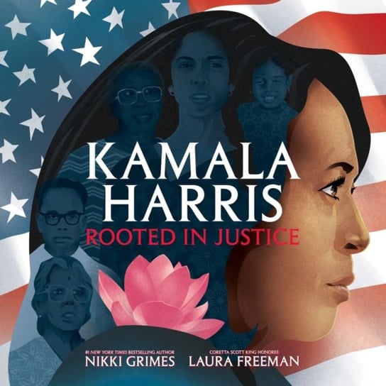 Kamala Harris: Rooted in Justice Grimes Nikki
