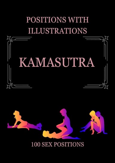 Kamasutra. 100 Sexual Positions with Illustrations - ebook EPUB MJF