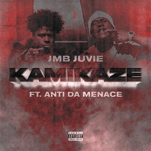 Kamikaze JMB Juvie feat. Anti Da Menace