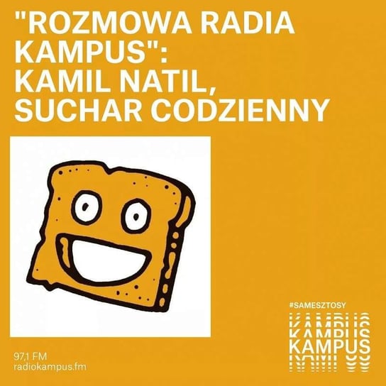 Kamil Natil, Suchar Codzienny - Rozmowa Radia Kampus - podcast Radio Kampus, Malinowski Robert