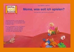 Kamishibai: Mama, was soll ich spielen? Scheffler Ursel