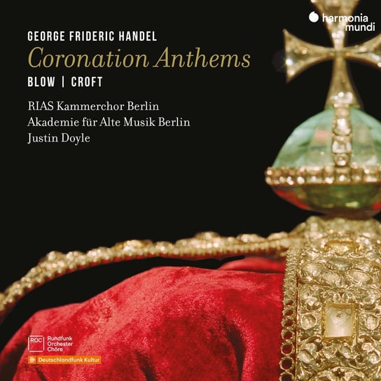 Kammerchor Handel: Coronation Anthems Akademie fur Alte Musik Berlin, Doyle Justin, RIAS Kammerchor