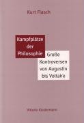 Kampfplätze der Philosophie Flasch Kurt