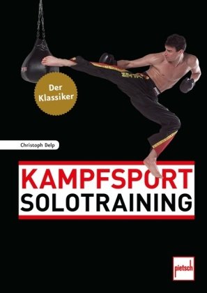 Kampfsport Solotraining Delp Christoph
