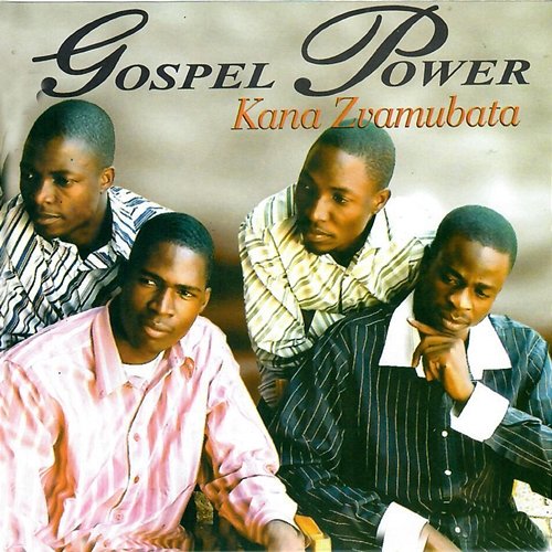 Kana Zvamubata Gospel Power