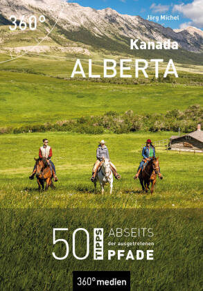 Kanada - Alberta 360Grad Medien Mettmann