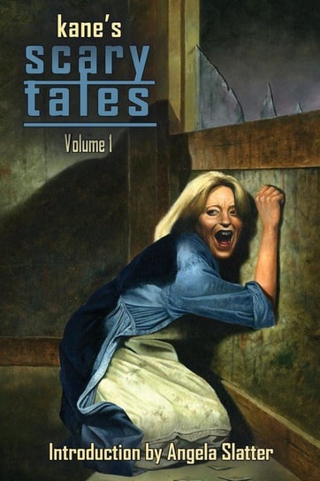 Kane's Scary Tales Vol. 1 Kane Paul